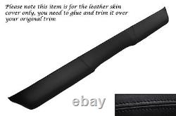 Black Stitch Fits Ford Cortina Mk2 Top Dash Dashboard Leather Skin Cover